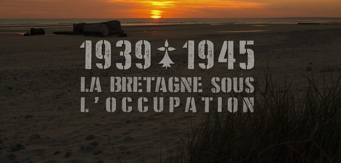 39-45 la bretagne sous l'occupation