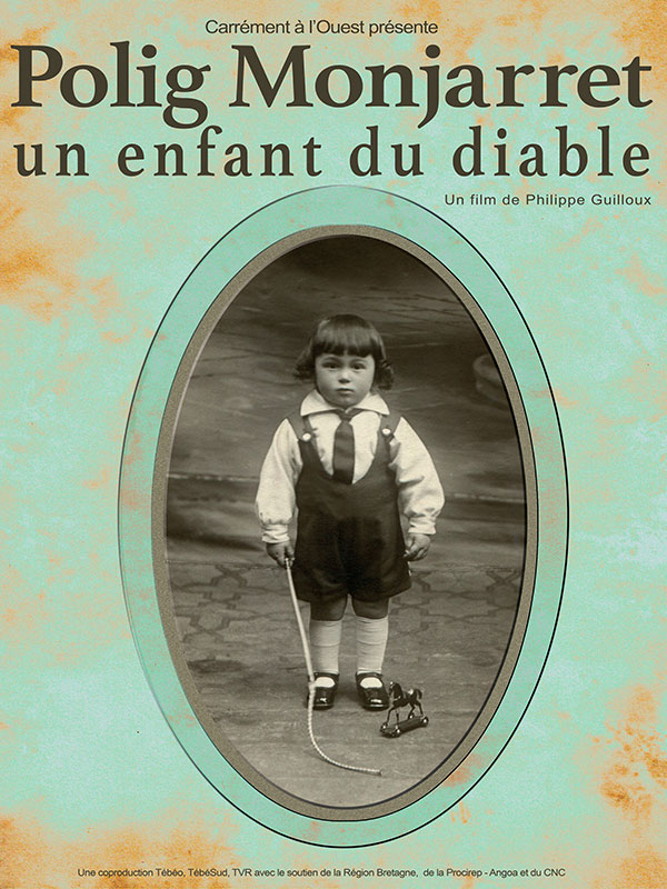 Polig Monjarret un enfant du diable © Carrement à l'ouest